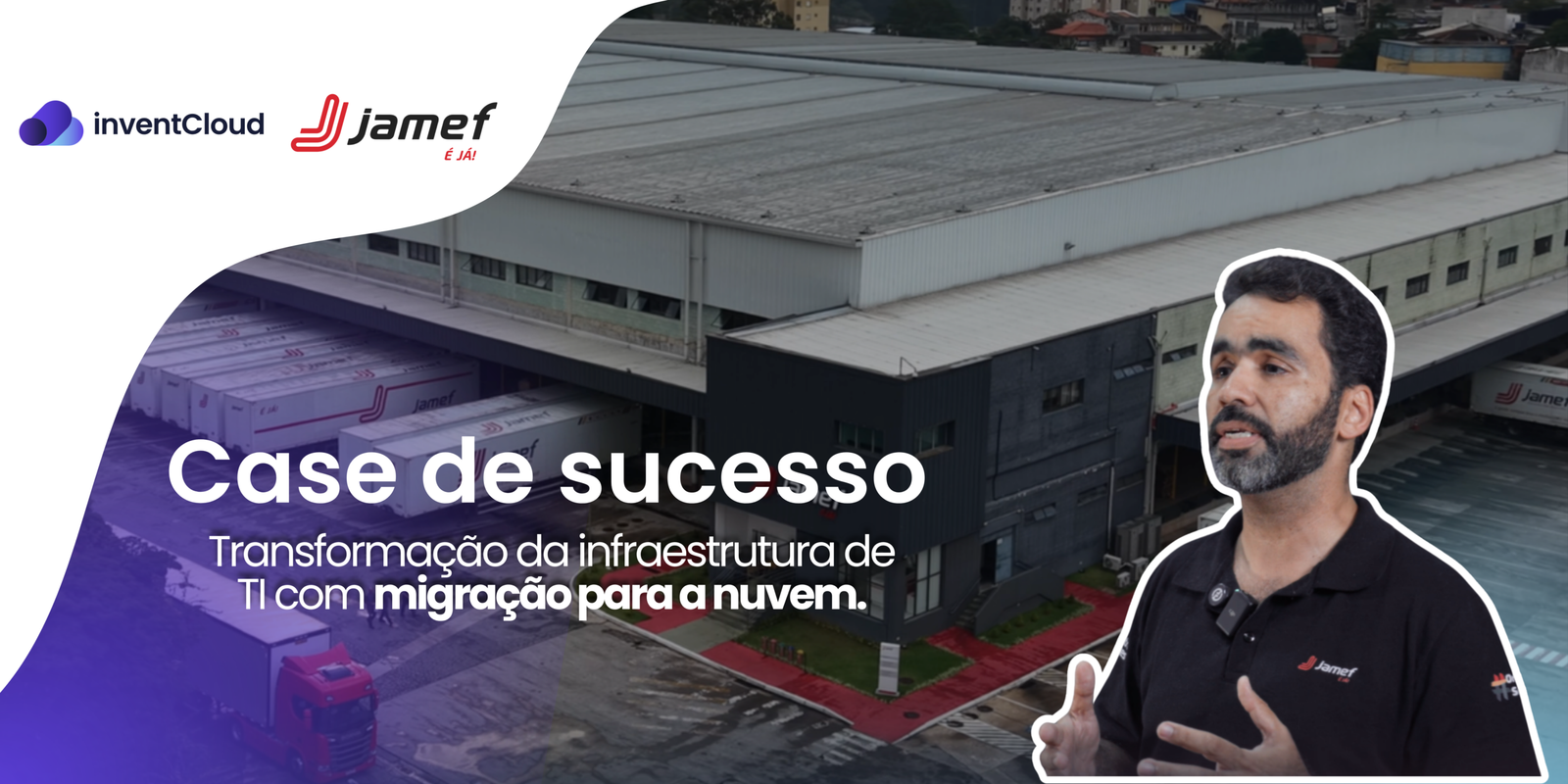 Case de sucesso Jamef e inventCloud
