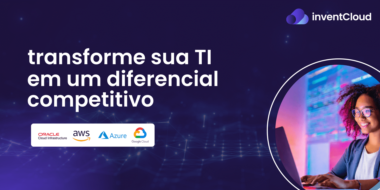 Transforme o seu TI em um diferencial competitivo